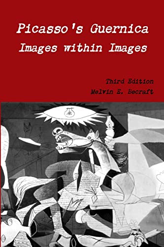 9781365195921: Picasso's Guernica - Images within Images, Third Edition