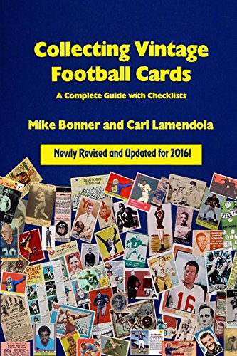 9781365212574: Collecting Vintage Football Cards - A Complete Guide With Checklists