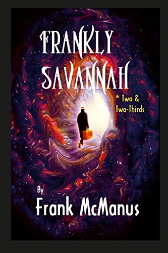 Beispielbild fr Frankly Savannh *Two & Two-Thirds zum Verkauf von California Books