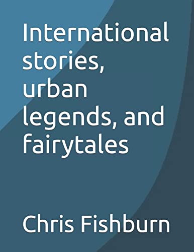 Stock image for International stories, urban legends, and fairytales for sale by THE SAINT BOOKSTORE