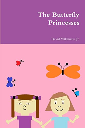 9781365293771: The Butterfly Princesses