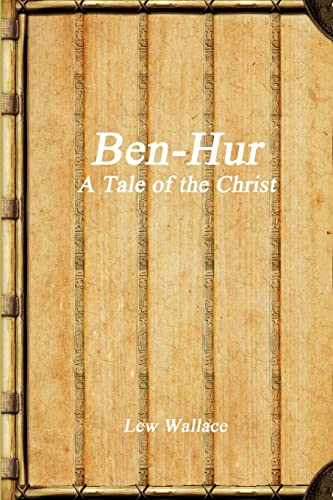 Stock image for Ben-Hur: A Tale of the Christ. for sale by THE SAINT BOOKSTORE