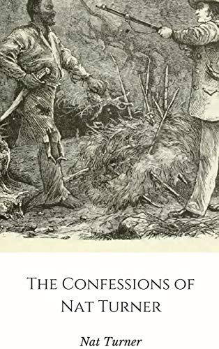 9781365361968: The Confessions of Nat Turner
