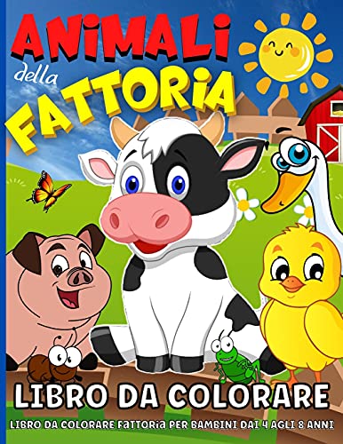 Animali Della Fattoria Libro Da Colorare (Italian Edition) - Emil Rana  O'Neil: 9781365379239 - AbeBooks