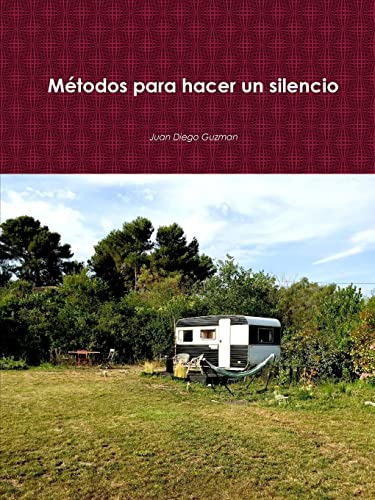 Beispielbild fr Mtodos para hacer un silencio (Spanish Edition) zum Verkauf von Lucky's Textbooks
