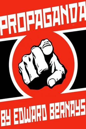 Propaganda - Edward Bernay