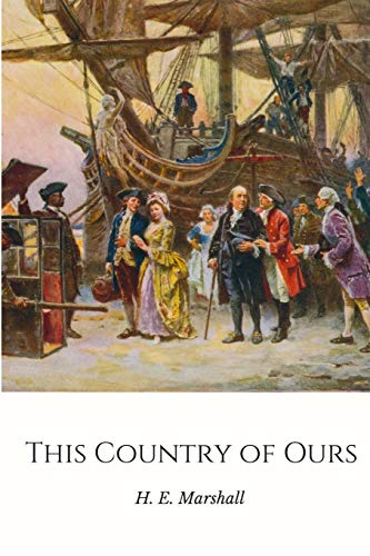 9781365400452: This Country of Ours: The Story of the United States