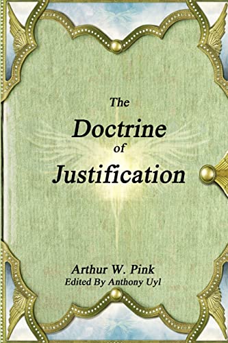 9781365420368: The Doctrine of Justification