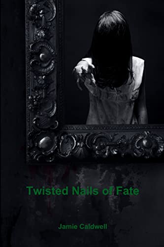 Stock image for Twisted Nails of Fate for sale by Lucky's Textbooks