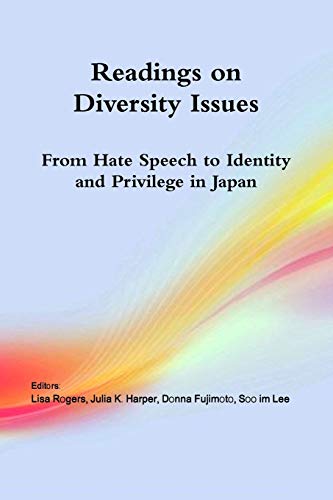 Beispielbild fr Readings on Diversity Issues: From hate speech to identity and privilege in Japan zum Verkauf von PlumCircle