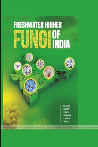 9781365458484: Freshwater Higher Fungi of India