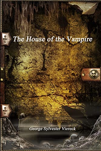 Stock image for The House of the Vampire for sale by Lucky's Textbooks