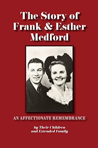 Beispielbild fr Story of Frank and Esther Medford zum Verkauf von PBShop.store US
