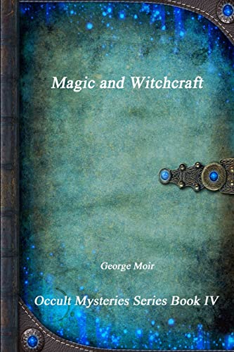 Stock image for Magic and Witchcraft for sale by Lucky's Textbooks