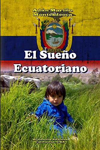 Beispielbild fr El Sueño Ecuatoriano zum Verkauf von ThriftBooks-Atlanta