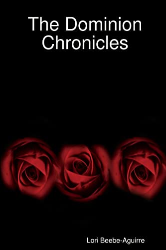 Stock image for The Dominion Chronicles for sale by Chiron Media
