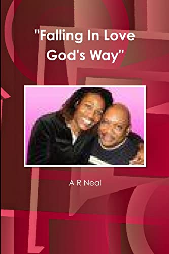 9781365567766: "Falling In Love God's Way"