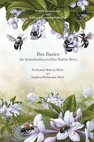 Imagen de archivo de Bee Basics: An Introduction to Our Native Bees a la venta por Lucky's Textbooks