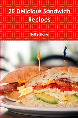 Imagen de archivo de 25 Delicious Sandwich Recipes a la venta por Ergodebooks