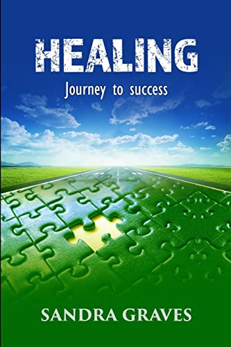 Imagen de archivo de Healing: Journey to success a la venta por California Books