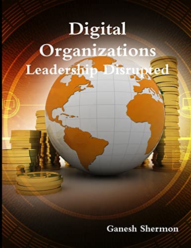 Stock image for Digital Organizations - Leadership Disrupted for sale by Lucky's Textbooks