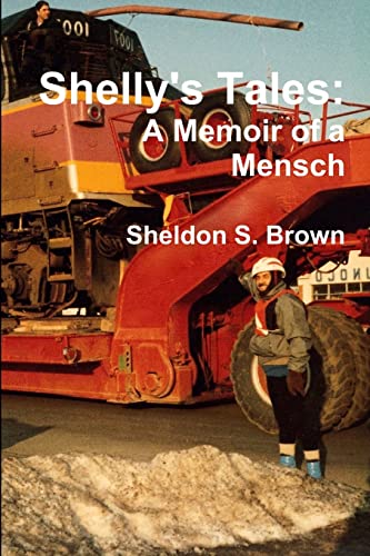 9781365594786: Shelly's Tales: A Memoir of a Mensch