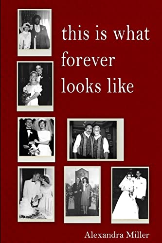 Stock image for This Is What Forever Looks Like for sale by GF Books, Inc.