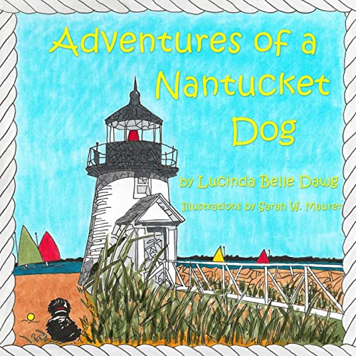 Stock image for Adventures of a Nantucket Dog for sale by Hawking Books