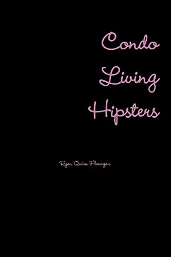 Imagen de archivo de Condo Living Hipsters a la venta por Lucky's Textbooks