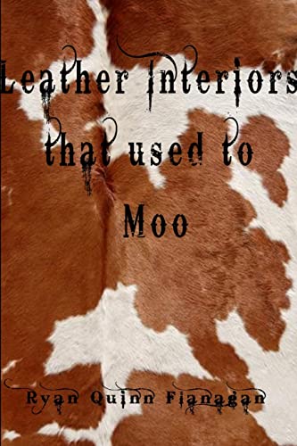 Imagen de archivo de Leather Interiors that used to Moo a la venta por PBShop.store US