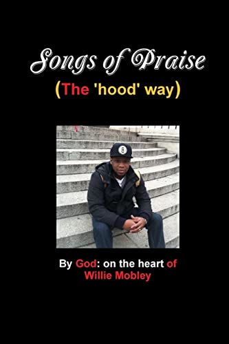Beispielbild fr Songs of Praise the hood way zum Verkauf von PBShop.store US