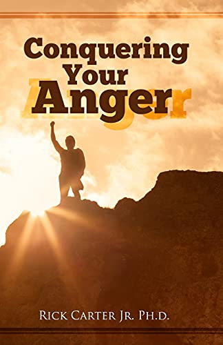 Stock image for Conquering Your Anger for sale by GF Books, Inc.