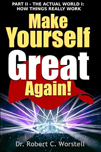 9781365711312: Make Yourself Great Again Part 2 - How Things Really Work