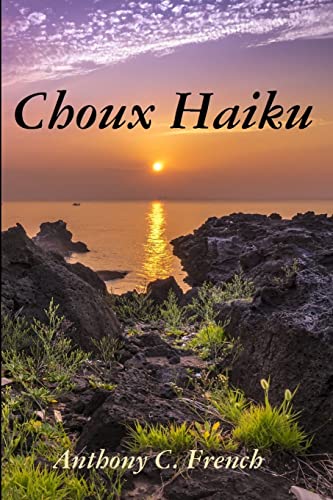 Beispielbild fr Choux Haiku zum Verkauf von Lucky's Textbooks
