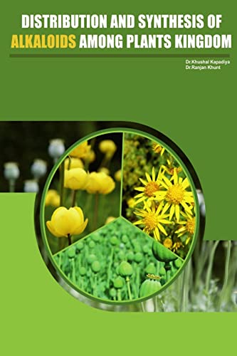 Stock image for Distribution and Synthesis of Alkaloids Among Plant kingdom for sale by GF Books, Inc.