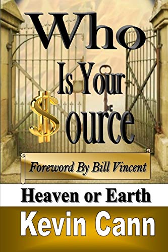 Stock image for Who is Your Source: Heaven or Earth for sale by Lucky's Textbooks