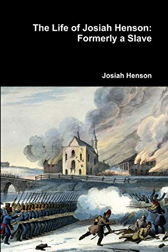 Stock image for The Life of Josiah Henson: Formerly a Slave for sale by GF Books, Inc.