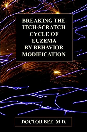 Stock image for Breaking the Itch-Scratch Cycle of Eczema by Behavior Modification for sale by Lucky's Textbooks