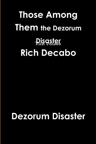 Stock image for Those Among Them. The Dezorum Disaster for sale by Chiron Media