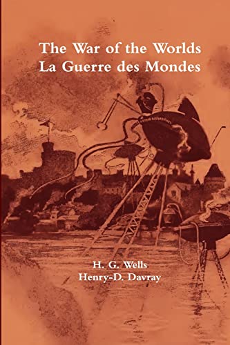 Stock image for The War of the Worlds / La Guerre des Mondes for sale by California Books