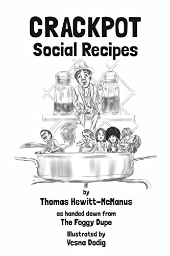 Imagen de archivo de Crackpot: Social Recipes a la venta por Lucky's Textbooks