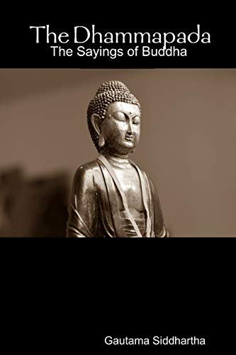 Stock image for The Dhammapada: The Sayings of Buddha for sale by ThriftBooks-Atlanta