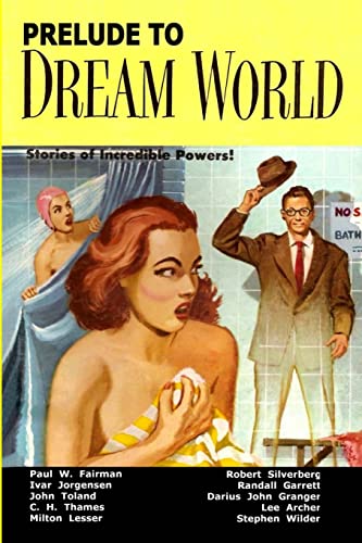 Imagen de archivo de Prelude to Dream World a la venta por Lucky's Textbooks