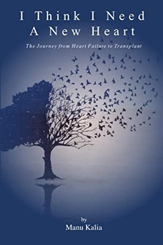 9781365881619: I Think I Need a New Heart: The Journey from Heart Failure to Transplant