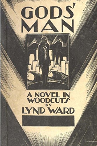 9781365883378: Gods' Man - A Novel in Woodcuts