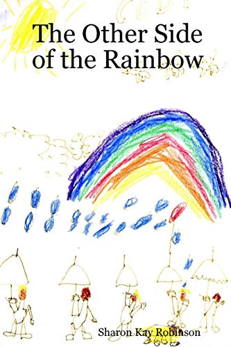 Imagen de archivo de The Other Side of the Rainbow a la venta por Lucky's Textbooks