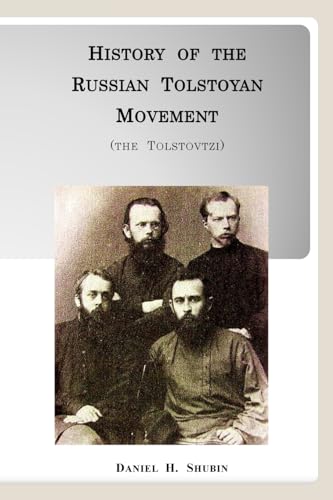 Stock image for History of the Russian Tolstoyan Movement (the Tolstovtzi) for sale by GreatBookPrices