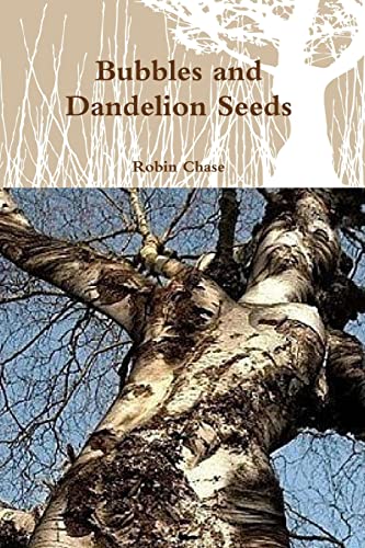 9781365916038: Bubbles and Dandelion Seeds