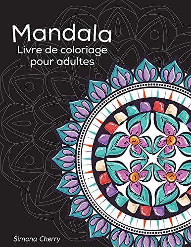 9781365916809: Mandala Livre de coloriage pour adultes: Dessins antistress  colorier,  dtendre et  relaxer
