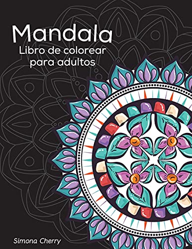 Beispielbild fr Mandala Libro de colorear para adultos: Diseos antiestrs para colorear, relajarse y desconectar zum Verkauf von Buchpark